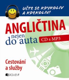Angličtina nejen do auta–Cestování-CDmp3