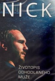 DVD Nick.Životopis odhodlaného muže