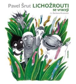 CD Lichožrouti se vracejí