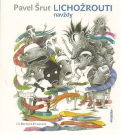 CD Lichožrouti navždy