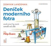 Deníček moderního fotra aneb Proč by muži neměli mít děti - CDmp3