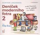 Deníček moderního fotra 2 - aneb Pánbůh mi to oplatil na dětech - CDmp3