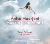 CD Musela jsem zemřít. Má cesta od nemoci k opravdovému uzdravení - audioknihovna