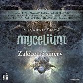 Mycelium VII - Zakázané směry - 3 CDmp3