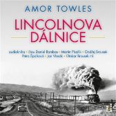 Lincolnova dálnice - 2 CDmp3 (Čte Daniel Bambas, Martin Písařík, Ondřej Brousek, Petra Špa