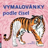 Vymalovánky podle čísel - Jiří Nevěčný,Alena Nevěčná - Vybarvování podle čísel pro děti Vymalovánky podle čísel