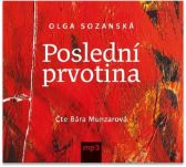 CD Poslední prvotina (Čte Bára Munzarová) - audiokniha