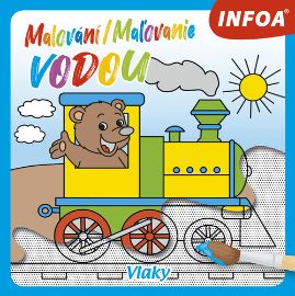Malování / Maľovanie vodou - Vlaky - Vodní omalovánky Malování / Maľovanie vodou - Vlaky
