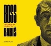 Boss Babiš - CD (Čte Petr Kubes) - audiokniha