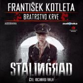 CD Stalingrad - Bratrstvo krve - audiokniha - František Kotleta - Audioknihy - fantasy, sci-fi, horor Stalingrad - Bratrstvo krve - CDmp3