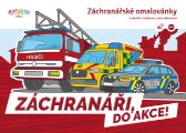 Záchranáři - Do akce! - Omalovánky pro děti Záchranáři - Do akce!