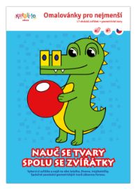 Nauč se tvary spolu se zvířátky – omalovánky pro nejmenší A5 - Omalovánky zvířata Nauč se tvary spolu se zvířátky