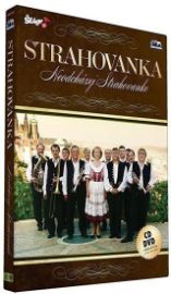Strahovanka - Neodcházej Strahovanko - CD+DVD - České dechovky na vinylu Strahovanka - Neodcházej Strahovanko - CD+DVD