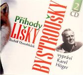 Příhody lišky Bystroušky - 2 CD (Čte Karel Höger)
