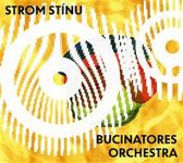 CD Strom stínu a Bucinatores orchestra