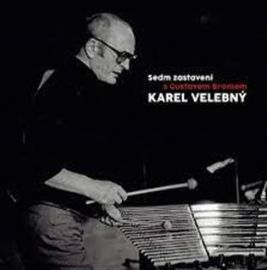 CD Sedm zastavení s Gustavem Bromem - České blues a jazz na CD CD Sedm zastavení s Gustavem Bromem