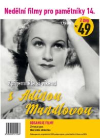 Nedělní filmy pro pamětníky 14. - Adina Mandlová - 2 DVD pošetka - Pro pamětníky Nedělní filmy pro pamětníky 14. - Adina Mandlová - 2 DVD pošetka