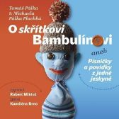 CD O skřítkovi Bambulínovi aneb Písničky a povídky z jedné jeskyně