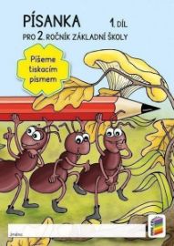 Písanka pro 2. ročník základní školy, 1. díl - Píšeme tiskacím písmem - Písanky a slabikáře Písanka pro 2. ročník základní školy, 1. díl - Píšeme tiskacím písmem
