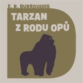 CD Tarzan z rodu Opů