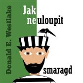 CD Jak neuloupit smaragd