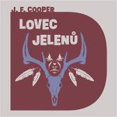 CD Lovec jelenů - audiokniha