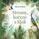 Stromy, kořeny a kluk