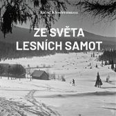 CD Ze světa lesních samot
