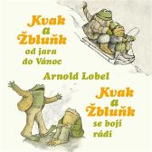 CD Kvak a Žbluňk od jara do Vánoc / Kvak a Žbluňk se bojí rádi