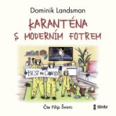 CD Karanténa s moderním fotrem - audioknihovna