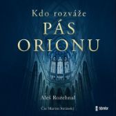 CD Kdo rozváže pás Orionu - audioknihovna
