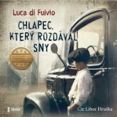 CD Chlapec, který rozdával sny - audiokniha