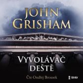 CD Vyvolávač deště - audiokniha - John Grisham - Audioknihy - detektivky a napětí CD Vyvolávač deště - audioknihovna