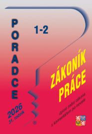 Poradce 1-2/2026 Poradce Zákoník práce - úplné znění zákona s komentářem po novele