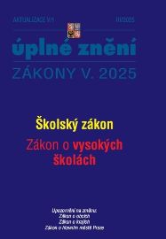Aktualizace V/1 2025 Školský zákon, Zákon o vysokých školách - Zákon o obcích, Zákon o kra