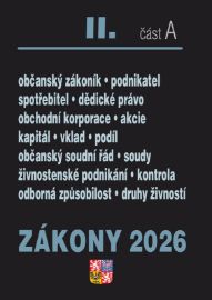 Zákony II/A 2026 Občanský zákoník - Obchodní korporace, Občanský soudní řád, Živnostenský 