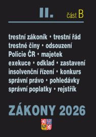 Zákony II/B 2026 Trestní právo - Trestní zákoník, Trestní řád, Policejní sbor, Exekuce, In