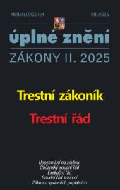 Aktualizace II/4 2025 Trestní zákoník, Trestní řád