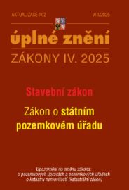 Aktualizace IV/2 2025 Stavební zákon, o Státním pozemkovém úřadu