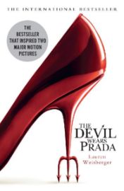 The Devil Wears Prada : Loved the Movie? Read the Book!