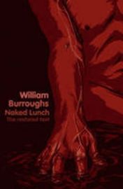 Naked Lunch : The Restored Text