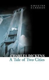 A Tale of Two Cities (Collins Classics) - Charles Dickens - Collins Classics Tale of Two Cities