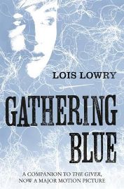 The Giver Quartet: Gathering Blue