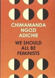 We Should All be Feminists