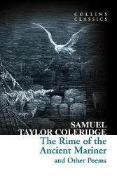 Rime of the Ancient Mariner and Other Poems ( Collins classics )