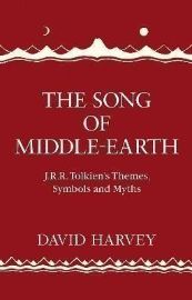 The Song of Middle-earth: J. R. R. Tolkien´s Themes, Symbols and Myths