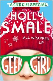 All Wrapped Up, Geek Girl Special