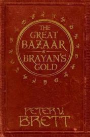 The Great Bazaar and Brayan´s Gold : Stories from the Demon Cycle Series