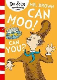 Mr. Brown Can Moo! Can You? - Dr. Seuss - Dětská cizojazyčná literatura Mr. Brown Can Moo! Can You?
