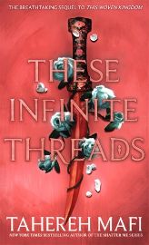These Infinite Threads (This Woven Kingdom)
